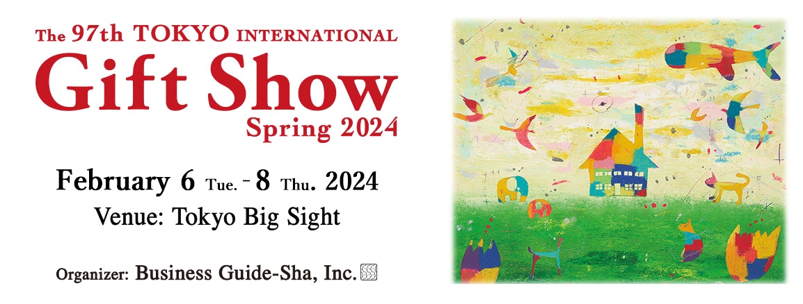 Exhibition Preview: The 97th TOKYO INTERNATIONAL Gift Show Spring 2024